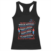 Funny You Dont Have No Whistlin Bungholes Racerback Tank Top USA Flag 4th Of July