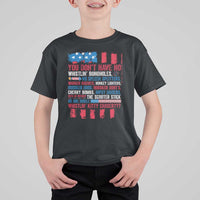 Funny You Dont Have No Whistlin Bugholes T Shirt For Kid 4th Of July American Flag