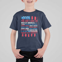 Funny You Dont Have No Whistlin Bugholes T Shirt For Kid 4th Of July American Flag