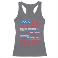 Funny You Dont Have No Whistlin Bugholes Racerback Tank Top 4th Of July American Flag