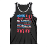 Funny You Dont Have No Whistlin Bugholes Tank Top 4th Of July American Flag