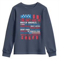 Funny You Dont Have No Whistlin Bugholes Youth Sweatshirt 4th Of July American Flag