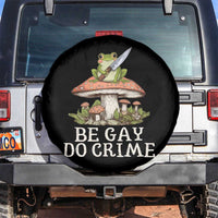 Funny Be Gay Do Crime Spare Tire Cover LGBTQ Pride Gay Frog