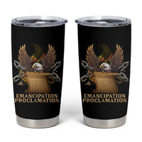 Emancipation Proclamation Tumbler Cup Juneteenth End of Slavery Bald Eagle