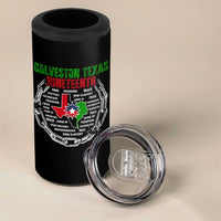 Juneteenth Galveston Texas 4 in 1 Can Cooler Tumbler Break The Chain Freedom Since 1865