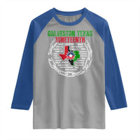 Juneteenth Galveston Texas Raglan Shirt Break The Chain Freedom Since 1865
