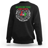 Juneteenth Galveston Texas Sweatshirt Break The Chain Freedom Since 1865