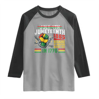 Juneteenth 1865 Because My Ancestors Weren't Free In 1776 Raglan Shirt Break The Chains