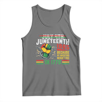 Juneteenth 1865 Because My Ancestors Weren't Free In 1776 Tank Top Break The Chains