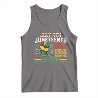 Juneteenth 1865 Because My Ancestors Weren't Free In 1776 Tank Top Break The Chains