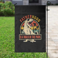 Fatherhood Is A Walk In The Park Dinosaur Dad Garden Flag