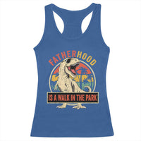 Fatherhood Is A Walk In The Park Dinosaur Dad Racerback Tank Top