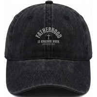 Fatherhood Is Kingdom Work Washed Cotton Baseball Cap Christian Dad Father's Day