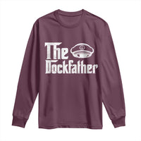 The Dockfather Long Sleeve Shirt Funny Boat Captain Dad Boating Humor Father's Day
