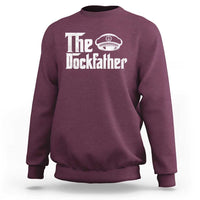 The Dockfather Sweatshirt Funny Boat Captain Dad Boating Humor Father's Day