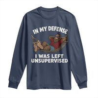 In My Defense I Was Left Unsupervised Funny Bigfoot Long Sleeve Shirt