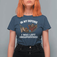 In My Defense I Was Left Unsupervised Funny Bigfoot T Shirt For Women
