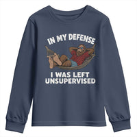In My Defense I Was Left Unsupervised Funny Bigfoot Youth Sweatshirt
