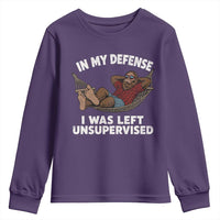 In My Defense I Was Left Unsupervised Funny Bigfoot Youth Sweatshirt