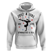 Just A Girl Who Loves Gymnastics And USA Hoodie Support Sport Gymnast - Wonder Print Shop
