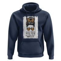 Funny Aunt Hoodie Love Spoil Give Them Back Auntie Life Messy Bun - Wonder Print Shop
