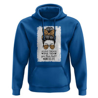 Funny Aunt Hoodie Love Spoil Give Them Back Auntie Life Messy Bun - Wonder Print Shop