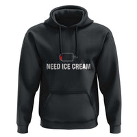 Funny Need Ice Cream Hoodie Cool Summer Vacation Low Battery - Wonder Print Shop