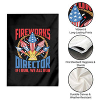 Funny Fireworks Director Garden Flag If I Run We All Run 4th Of July Rocket American Flag - Wonder Print Shop