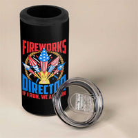 Funny Fireworks Director 4 in 1 Can Cooler Tumbler If I Run We All Run 4th Of July Rocket American Flag - Wonder Print Shop