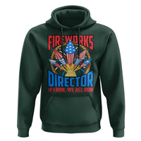 Funny Fireworks Director Hoodie If I Run We All Run 4th Of July Rocket American Flag - Wonder Print Shop
