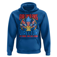 Funny Fireworks Director Hoodie If I Run We All Run 4th Of July Rocket American Flag - Wonder Print Shop