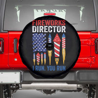Funny Fireworks Director I Run You Run Spare Tire Cover 4th Of July American Flag - Wonder Print Shop