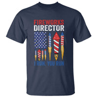 Funny Fireworks Director I Run You Run T Shirt 4th Of July American Flag - Wonder Print Shop