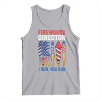 Funny Fireworks Director I Run You Run Tank Top 4th Of July American Flag - Wonder Print Shop