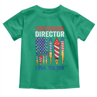 Funny Fireworks Director I Run You Run Toddler T Shirt 4th Of July American Flag - Wonder Print Shop