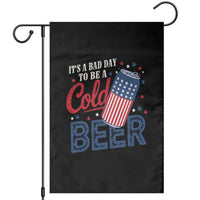 Funny 4th of July Drinking Garden Flag Its A Bad Day To Be A Cold Beer American Flag - Wonder Print Shop