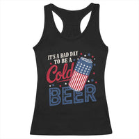 Funny 4th of July Drinking Racerback Tank Top Its A Bad Day To Be A Cold Beer American Flag - Wonder Print Shop