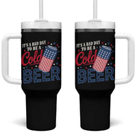 Funny 4th of July Drinking Tumbler With Handle Its A Bad Day To Be A Cold Beer American Flag - Wonder Print Shop