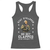 Funny Stay Trapped Or Get Clapped George Washington Racerback Tank Top 4th of July - Wonder Print Shop