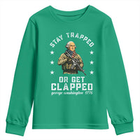 Funny Stay Trapped Or Get Clapped George Washington Youth Sweatshirt 4th of July - Wonder Print Shop