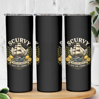 Scurvy When Life Doesnt Give You Lemons Skinny Tumbler Funny Pirate Lemon Vitamin C
