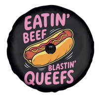 Eatin Beef Blastin' Queefs Funny Hot Dog Adult Humor Spare Tire Cover