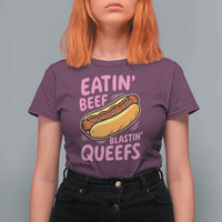 Eatin Beef Blastin' Queefs Funny Hot Dog Adult Humor T Shirt For Women