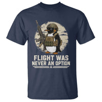 Funny Penguin Flight Was Never An Option T Shirt Tactical Penguin Gun Lover