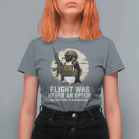 Funny Penguin Flight Was Never An Option T Shirt For Women Tactical Penguin Gun Lover