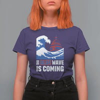 Harris Walz Supporter T Shirt For Women Big Blue Wave Is Coming - Wonder Print Shop