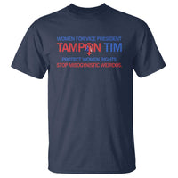 Tim Walz T Shirt Tampon Tim Protect Women Rights Stop Misogynistic Weirdos USA Flag - Wonder Print Shop