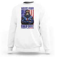 Funny Bigfoot Election Sweatshirt Vote For Bigfoot A Candidate You Can Believe In 2024 - Wonder Print Shop