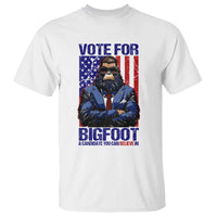 Funny Bigfoot Election T Shirt Vote For Bigfoot A Candidate You Can Believe In 2024 - Wonder Print Shop