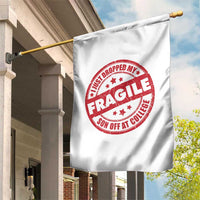 Fragile I Just Dropped My Son Off At College Garden Flag Drop Off Parents Vintage Star - Wonder Print Shop